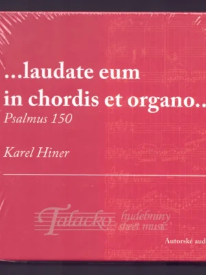 ...laudate eum in chordis et organo... Psalmus 150 Top Prodej